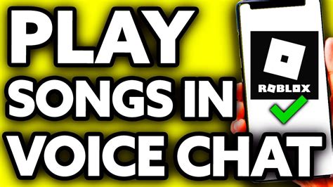 How to Play Music on Roblox Voice Chat: A Detailed Guide with Multiple Perspectives